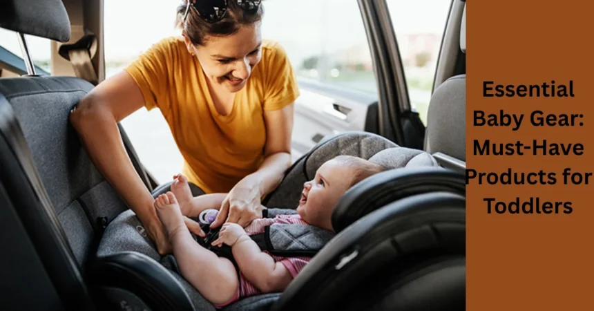 Essential Baby Gear