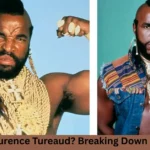 Who is Laurence Tureaud