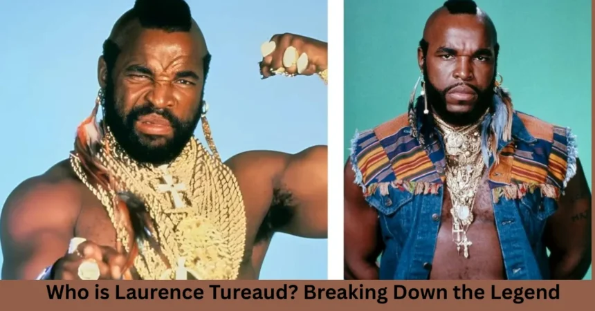 Who is Laurence Tureaud